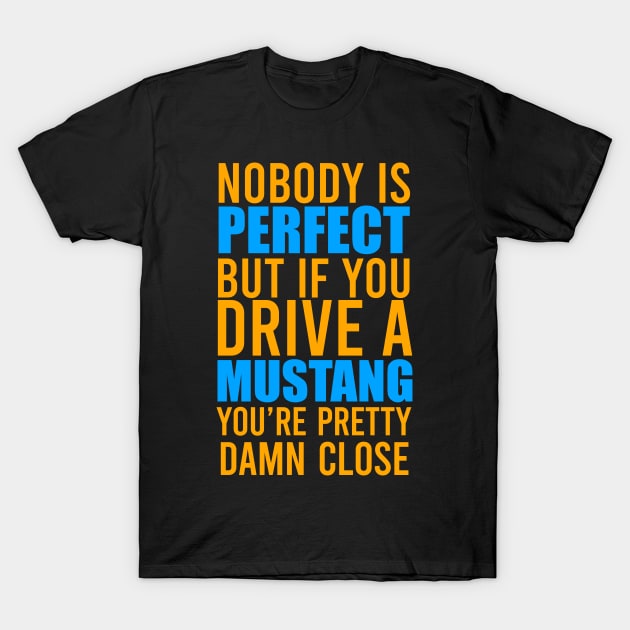 Mustang Owners T-Shirt by VrumVrum